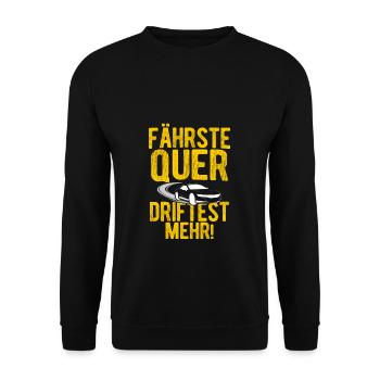 Driften Quad Offroad Bike Tuning Tuner Spruch Auto - Unisex Pullover - Schwarz - Vorne - Alina (178cm) & Michal (187cm)