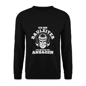 Ich Bin Bauleiter Ich Mache Die Ansagen Geschenk B - Unisex Pullover - Schwarz - Vorne - Alina (178cm) & Michal (187cm)