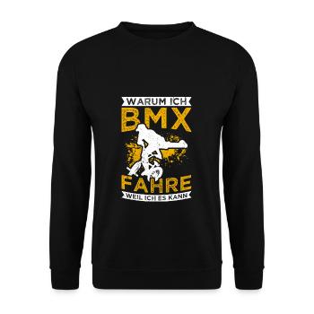 Warum Ich BMX Fahre Weil Ich Es Kann BMX Bike Fahr - Unisex Pullover - Schwarz - Vorne - Alina (178cm) & Michal (187cm)