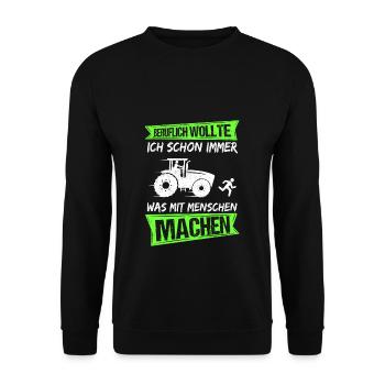 Professionnellement, j’ai toujours voulu quelque chose avec les gens - Sweat-shirt Unisexe - noir - Devant - Alina (178cm) & Michal (187cm)