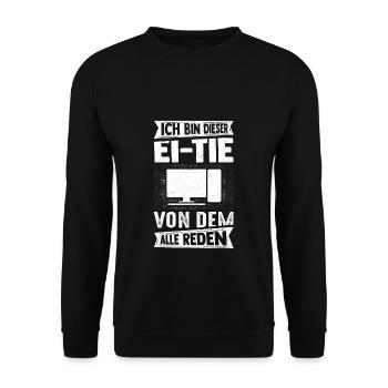 I'm that person that everyone is talking about computers - Unisex Sweatshirt - black - Front - Alina (178cm) & Michal (187cm)