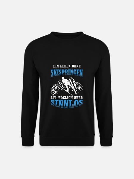 Ein Leben Ohne Skispringen Ist Möglich Aber Sinnlo - Unisex Pullover - Schwarz