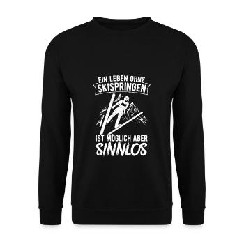 Une vie sans saut à ski, c’est possible, mais ça ne sert à rien - Sweat-shirt Unisexe - noir - Devant - Alina (178cm) & Michal (187cm)