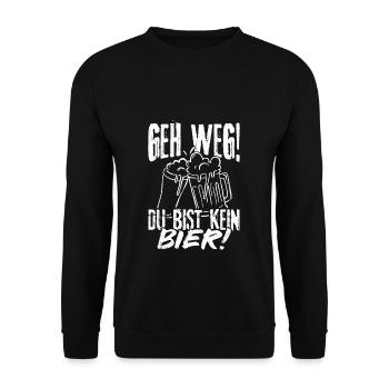 Geh Weg Du Bist Kein Bier Kneipe Saufen Party Bier - Unisex Pullover - Schwarz - Vorne - Alina (178cm) & Michal (187cm)