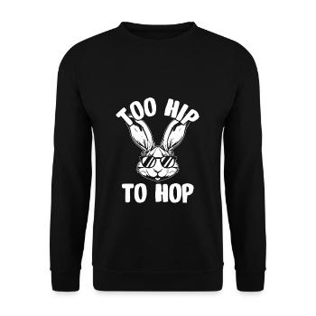 Trop branché pour hop pour un motif d’amant de lapin - Sweat-shirt Unisexe - noir - Devant - Alina (178cm) & Michal (187cm)