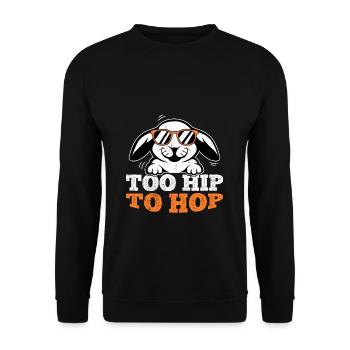 Trop branché pour hop pour un motif d’amant de lapin - Sweat-shirt Unisexe - noir - Devant - Alina (178cm) & Michal (187cm)