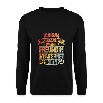 I'm the best thing my girlfriend does on the internet. - Unisex Sweatshirt - black - Front - Alina (178cm) & Michal (187cm)