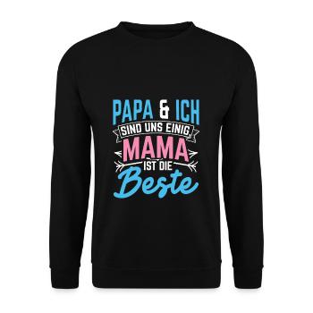 Dad & I agree Mom is the best darling - Unisex Sweatshirt - black - Front - Alina (178cm) & Michal (187cm)