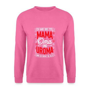 Muttertag Beste Mama Oma Uroma Familienliebe Uroma - Unisex Pullover - Pink - Vorne