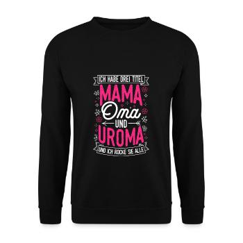 Muttertag Beste Mama Oma Uroma Familienliebe Oma - Unisex Pullover - Schwarz - Vorne - Alina (178cm) & Michal (187cm)