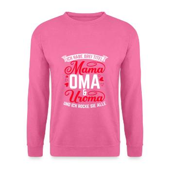 Muttertag Beste Mama Oma Uroma Familienliebe Uroma - Unisex Pullover - Pink - Vorne