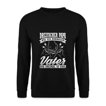 Dreifacher Papa Wie Ein Normaler Vater Nur Dreimal - Unisex Pullover - Schwarz - Vorne - Alina (178cm) & Michal (187cm)