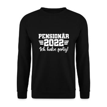 Pension 2022 Rente Renteneintritt Pensionär - Unisex Pullover - Schwarz - Vorne - Alina (178cm) & Michal (187cm)