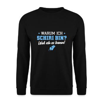Schiri Weil ich es kann Schiedsrichter Geschenk - Unisex Pullover - Schwarz - Vorne - Alina (178cm) & Michal (187cm)