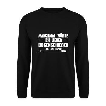 Bogensport Ich würde lieber Bogenschießen - Unisex Pullover - Schwarz - Vorne - Alina (178cm) & Michal (187cm)