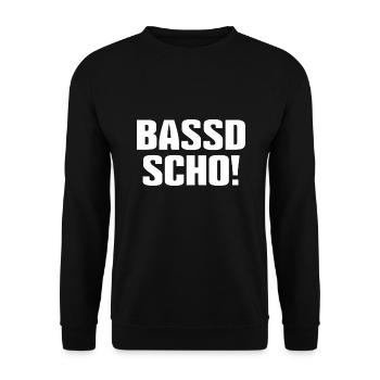 Bayrisch Bassd scho Bayrischer Dialekt - Unisex Pullover - Schwarz - Vorne - Alina (178cm) & Michal (187cm)