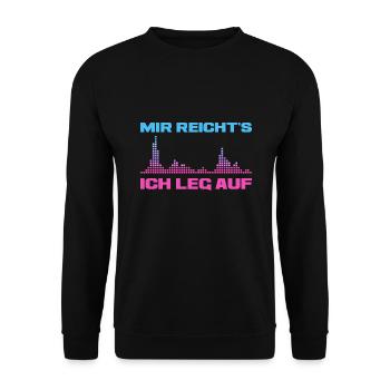 Techno Rave Mir reicht's ich leg auf Club DJ - Unisex Pullover - Schwarz - Vorne - Alina (178cm) & Michal (187cm)