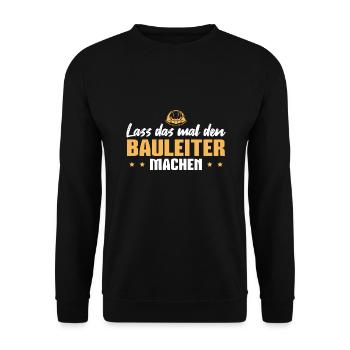 Baustelle Bauaufsicht Handwerker Bauleiter - Unisex Pullover - Schwarz - Vorne - Alina (178cm) & Michal (187cm)