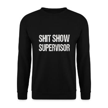 SUPERVISEUR DE SPECTACLE DE MERDE - Sweat-shirt Unisexe - noir - Devant - Alina (178cm) & Michal (187cm)