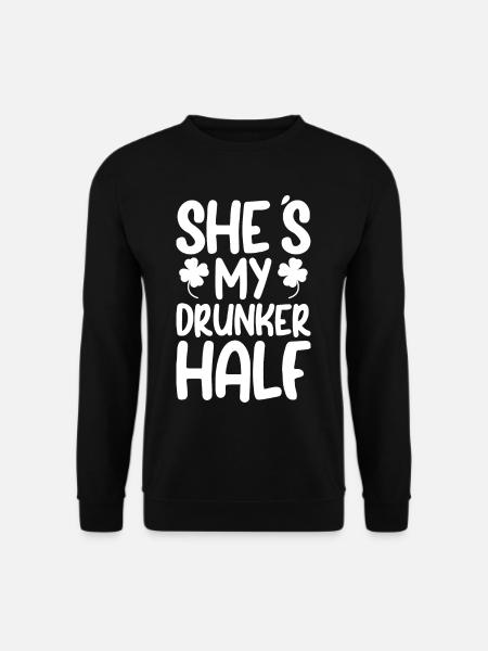 She's My Drunken Half 4 - Unisex Sweatshirt - black