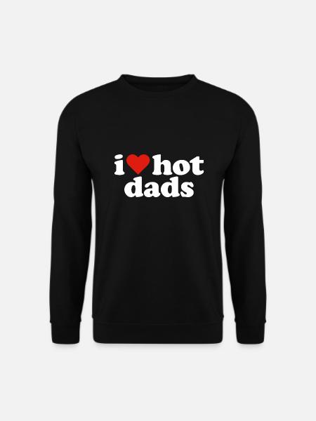I Love Hot Dads - Unisex Sweatshirt - black
