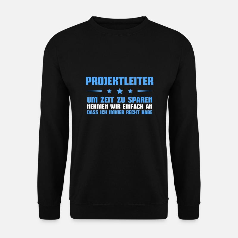 Projektleiter - Unisex Pullover - Schwarz