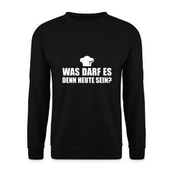 Kochen Was darf es heute sein Koch - Unisex Pullover - Schwarz - Vorne - Alina (178cm) & Michal (187cm)