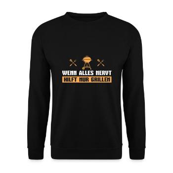 Grillen Grillparty Alles nervt Barbecue Grill - Unisex Pullover - Schwarz - Vorne - Alina (178cm) & Michal (187cm)