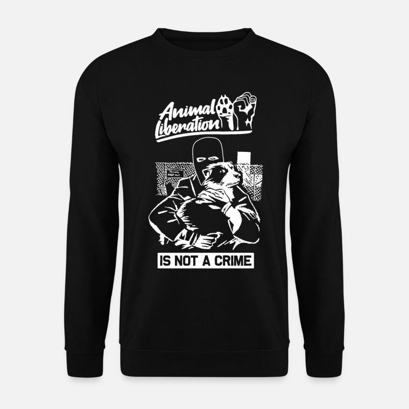 Animal Liberation Is Not A Crime - Unisex Pullover - Schwarz