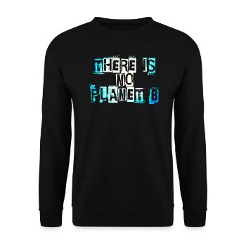 There Is No Planet B - Sweat-shirt Unisexe - noir - Devant - Alina (178cm) & Michal (187cm)
