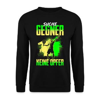 Suche Gegner Keine Opfer Tennisspieler - Unisex Pullover - Schwarz - Vorne - Alina (178cm) & Michal (187cm)