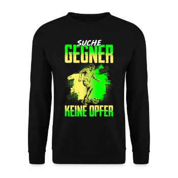 Fussballspieler Suche Gegner Keine Opfer - Unisex Pullover - Schwarz - Vorne - Alina (178cm) & Michal (187cm)