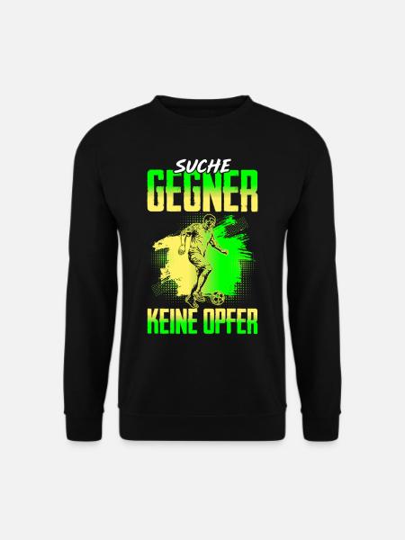 Fussballspieler Suche Gegner Keine Opfer - Unisex Pullover - Schwarz