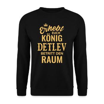 Name Detlev Geschenk Geburtstag lustig König - Unisex Pullover - Schwarz - Vorne - Alina (178cm) & Michal (187cm)