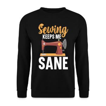 Sewing Keeps Me Sane Quilting Crochet Sewing - Unisex Sweatshirt - black - Front - Alina (178cm) & Michal (187cm)
