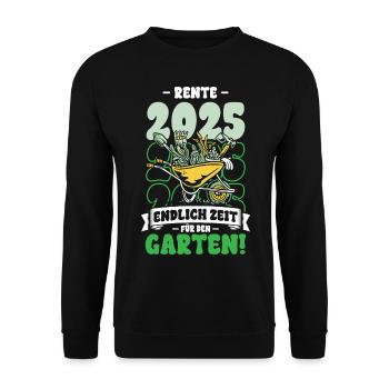 Rente 2025 Endlich Zeit Für Den Garten - Unisex Pullover - Schwarz - Vorne - Alina (178cm) & Michal (187cm)