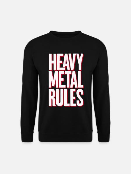 Heavy Metal Rules - Unisex Sweatshirt - black