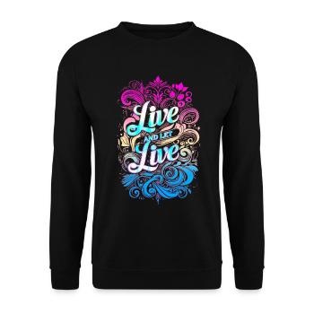 Live and Let Live - Vivre et laisser Vivre - Unisex Sweatshirt - black - Front - Alina (178cm) & Michal (187cm)