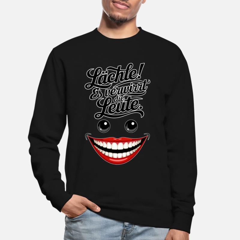 Always smiling Unisex Sweatshirt