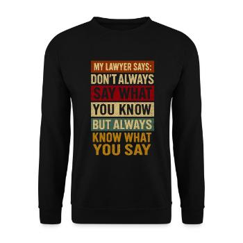 T-shirt de citation de motivation de conseils juridiques - Sweat-shirt Unisexe - noir - Devant - Alina (178cm) & Michal (187cm)