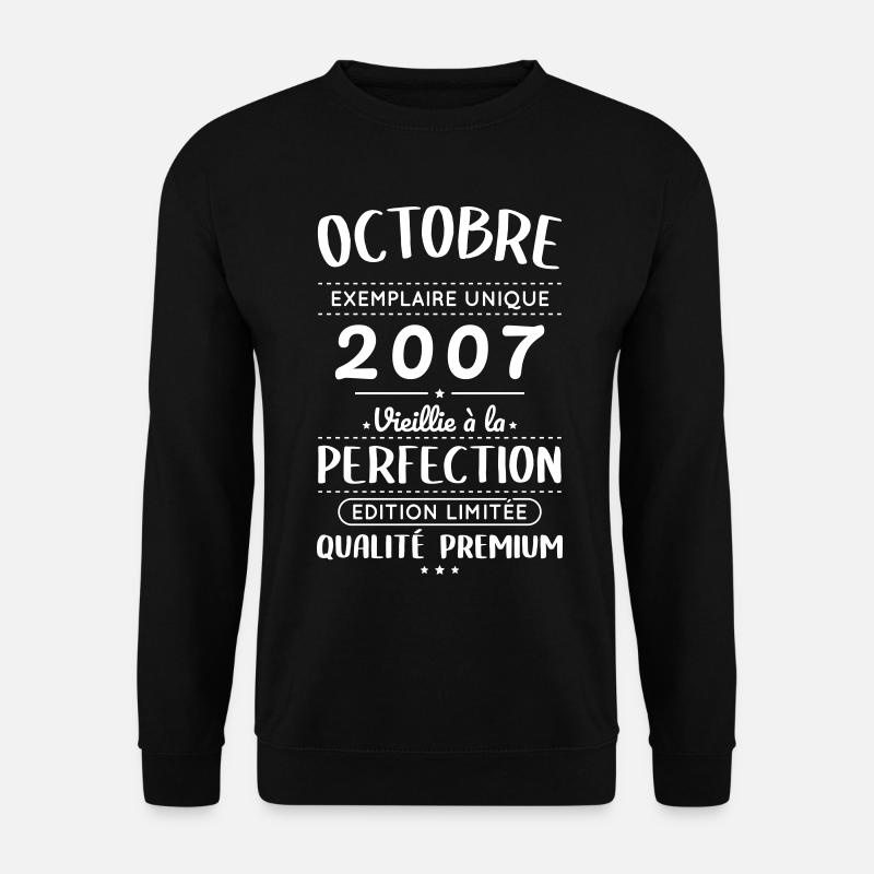 18th Birthday - October 2007 Perfection - Unisex Sweatshirt - black