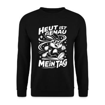 Aujourd’hui, c’est exactement mon jour - Sweat-shirt Unisexe - noir - Devant - Alina (178cm) & Michal (187cm)