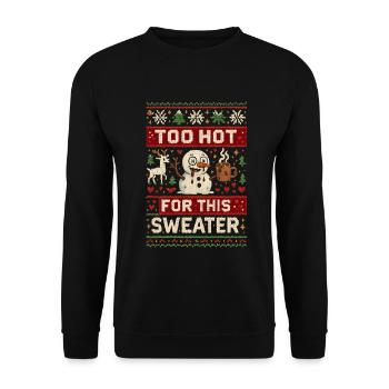 Too Hot For This Sweater Christmas - Unisex Pullover - Schwarz - Vorne - Alina (178cm) & Michal (187cm)