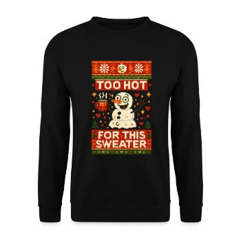 Ugly Christmas Too Hot for this Sweater - Unisex Sweatshirt - black - Front - Alina (178cm) & Michal (187cm)