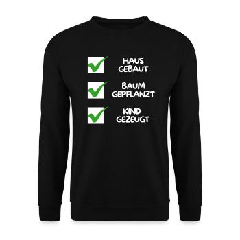 Maison construite, arbre planté, enfant conçu (blanc) - Sweat-shirt Unisexe - noir - Devant - Alina (178cm) & Michal (187cm)