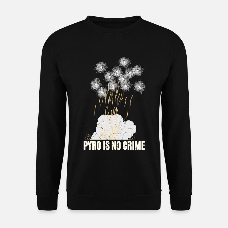 Pyro Is No Crime - Unisex Pullover - Schwarz