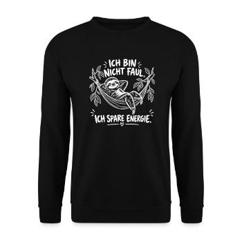 Ich bin nicht faul – ich spare Energie - Unisex Pullover - Schwarz - Vorne - Alina (178cm) & Michal (187cm)