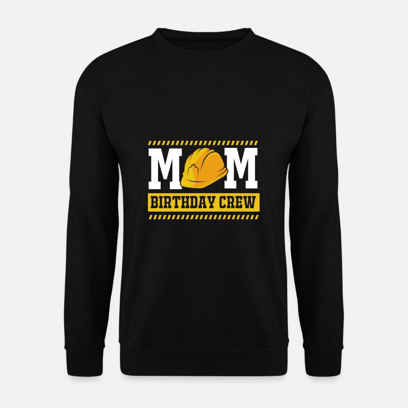Children's birthday party construction site - Unisex Sweatshirt - black