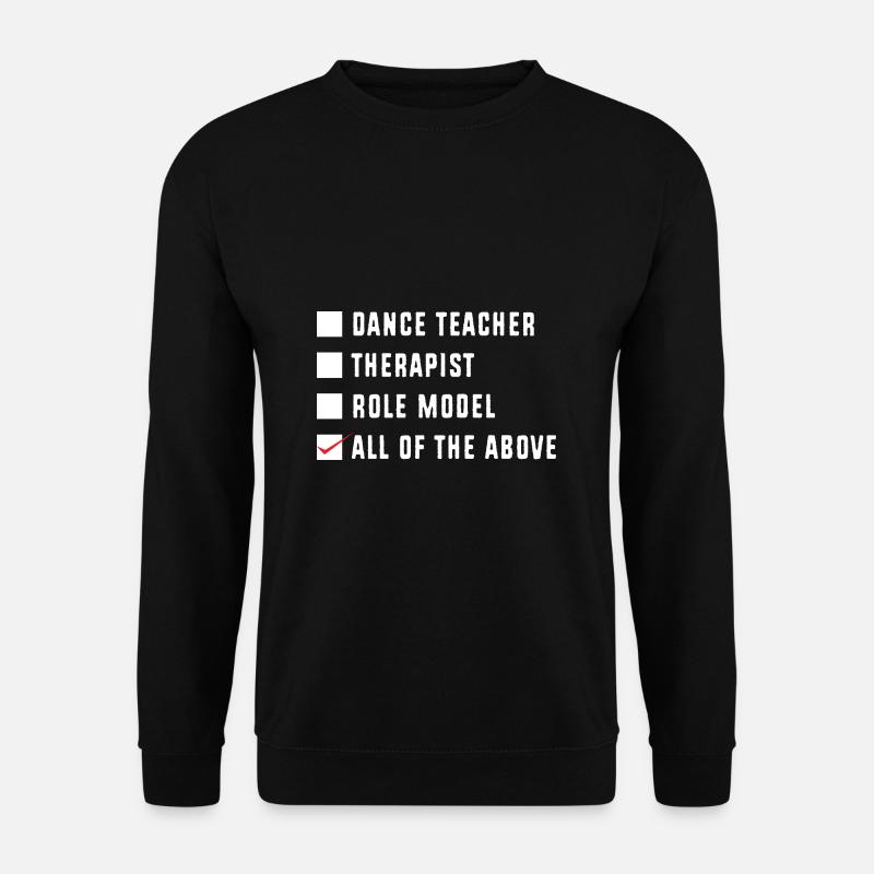 Dancing master - Unisex Sweatshirt - black