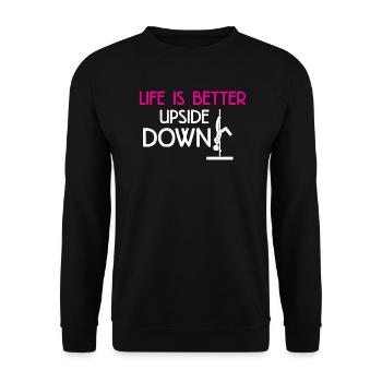 Life is better upside down pole fitness gift - Unisex Sweatshirt - black - Front - Alina (178cm) & Michal (187cm)